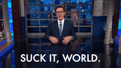 Stephen Colbert Suck It World GIF