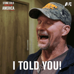 Steve Austin I Told You GIF