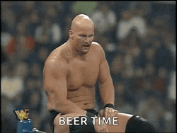 Steve Austin Stone Cold Beer Time GIF