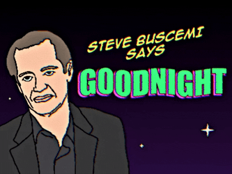 Steve Buscemi Good Night GIF