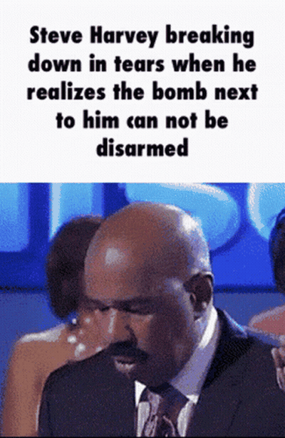 Steve Harvey Crying Over Undisarmable Bomb GIF