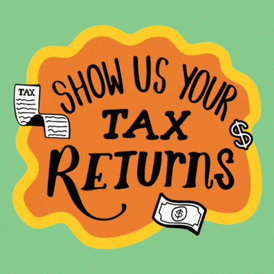 Sticker Saying Show Us Your Tax Returns GIF