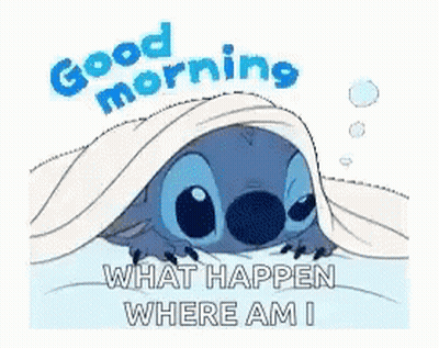 Stitch Sleeping Under Blanket Saying Good Morning What Happen Where Am I GIF