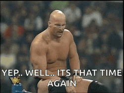 Stone Cold Steve Austin Its That Time Again GIF