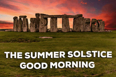Stonehenge The Summer Solstice Good Morning GIF