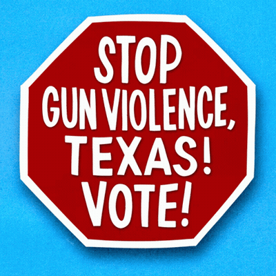 Stop Gun Violence Texas Vote Sign On A Blue Background GIF