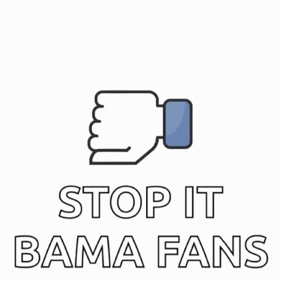 Stop It Bama Fans Thumbs Down Logo GIF
