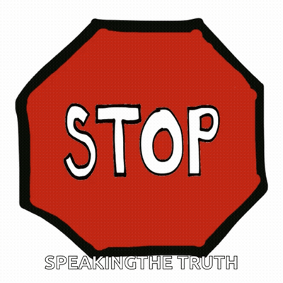 Stop Sign Saying Speaking The Truth GIF