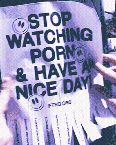Stop Watching Porn Have A Nice Day Poster GIF