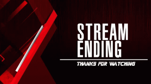 Stream Ending Thanks For Watching Is Written In White On A Red Background GIF