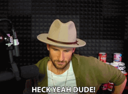 Streamer Heck Yeah Dude GIF