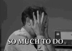 Stressed Out So Much To Do  GIF
