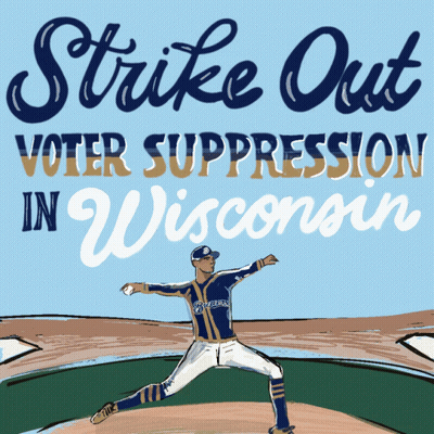 Strike Out Voter Suppression In Wisconsin Poster GIF