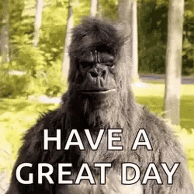 Stuffed Gorilla Saying Have A Great Day GIF