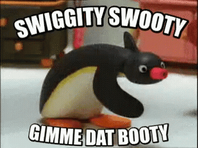 Stuffed Penguin Saying Swiggity Swooty Gimme Dat Booty GIF