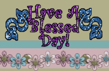 Stylish Glittery Have A Blessed Day GIF