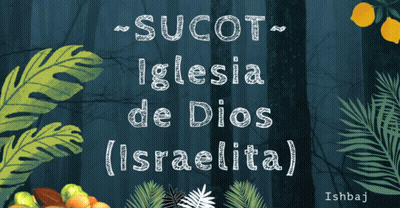 Sucot Iglesia De Dios Israelita Poster GIF