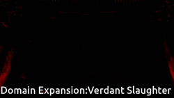 Sukuna Domain Expansion Verdant Slaughter GIF