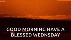 Sun Rise Blessed Good Morning Wednesday GIF