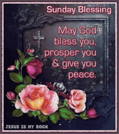 Sunday Blessing With Roses And Cross GIF