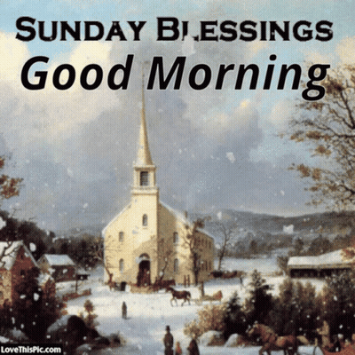 Sunday Blessings Good Morning Snowy Church GIF