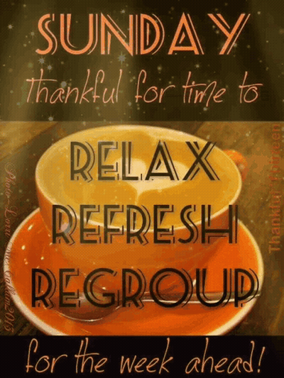 Sunday Relaxation And Refresh GIF