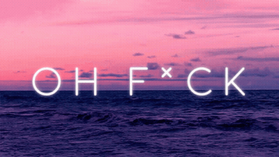Sunset Over Ocean Saying Oh F Ck