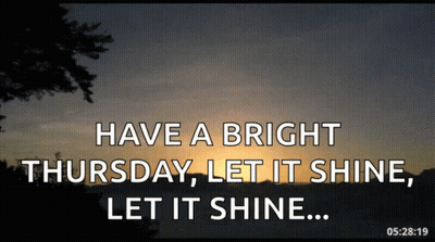 Sunset Saying Have A Bright Thursday Let It Shine GIF