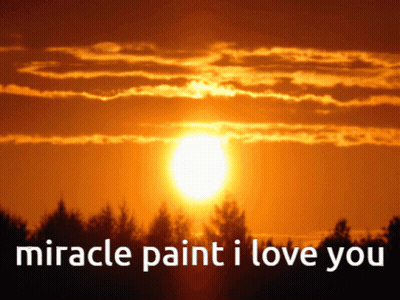 Sunset Saying Miracle Paint I Love You GIF