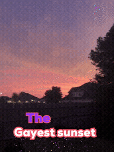 Sunset Saying The Gayest Sunset GIF