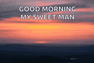 Sunset With Good Morning My Sweet Man GIF