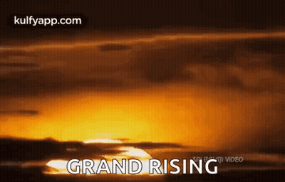 Sunset With Words Grand Rising GIF