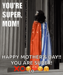 Super Mom Happy Mothers Day Funny GIF
