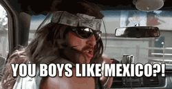 Super Troopers You Like Mexico GIF