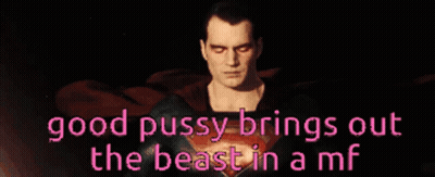 Superman Costume Good Pussy Brings Out The Beast In A MF GIF