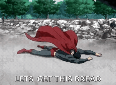 Superman Is Laying On The Ground With The Words Let 'S Get This Bread Above Him GIF