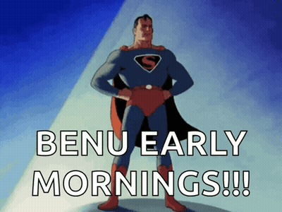 Superman Saying Benu Early Mornings GIF