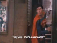 Superman Says " Say Jim That 'S A Bad Outfit " In A Blurry Photo GIF