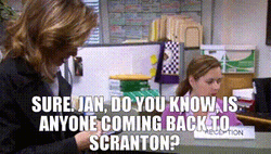 Sure Jan Coming Back To Scranton GIF