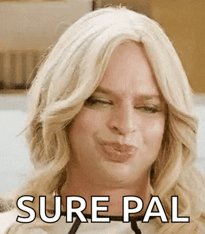 Sure Pal Text On Face GIF