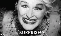 Surprise Surprise Meme Glenn Close GIF