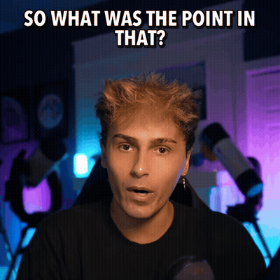 Surprised Man Saying So What Was The Point In That GIF