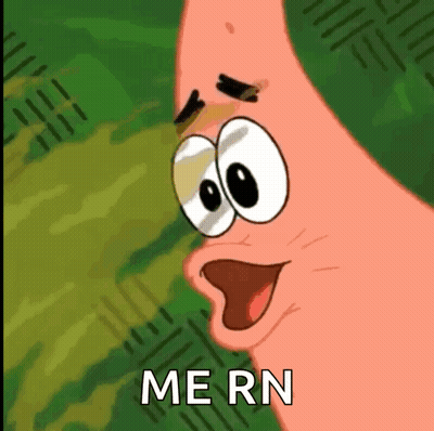 Surprised Patrick Star Saying Me Rn GIF