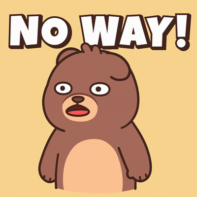 Surprised Teddy Bear No Way