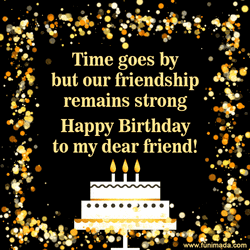 Sweet Message Happy Birthday My Friend GIF