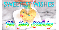 Sweetest Happy Birthday Wishes GIF