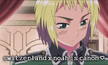 Switzerland X Noah Is Canon Is Written On The Bottom Of A Picture GIF
