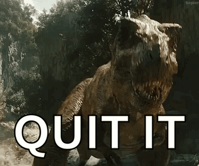 T-Rex With Mouth Open Saying Quit It GIF