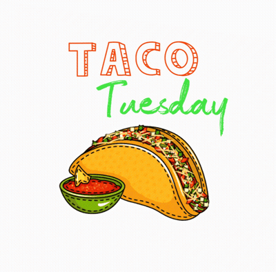 Taco With Salsa Saying Taco Tuesday GIF