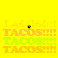 Tacos Flashing In Out Dirty Taco Tuesday GIF